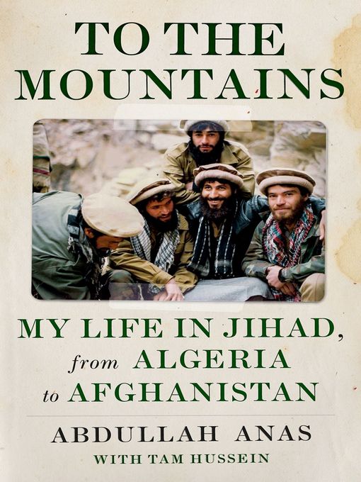 Title details for To the Mountains by Abdullah Anas - Available
